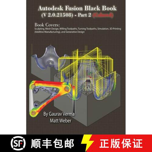 【3-4周达】精装 Autodesk Fusion Black Book (V 2.0.21508) Part 2: (Colored) Feb. 2025 [9781774591659]