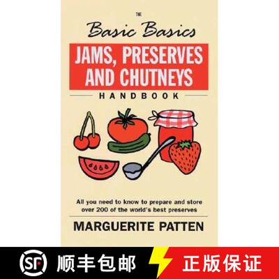 【3-4周达】Jams, Preserves and Chutneys Handbook: All You Need to Know to Prepare and Store Over 200 ... [9781902304724]