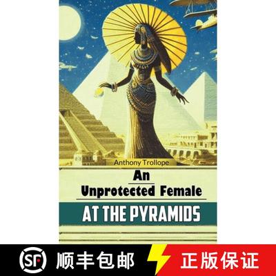 【3-4周达】Unprotected Female at the Pyramids (Edition2024) [9789368090069]