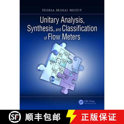 【3-4周达】精装 Unitary Analysis, Synthesis, and Classification of Flow Meters [9781138304642]