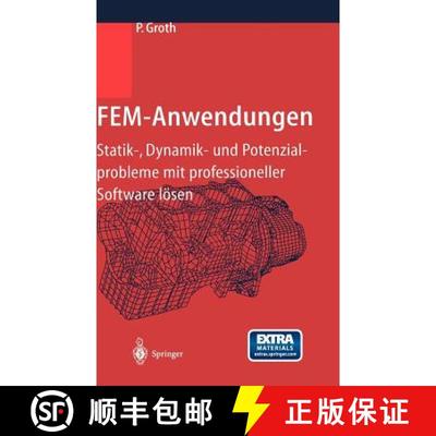 【3-4周达】FEM-Anwendungen : Statik-, Dynamik- und Potenzialprobleme mit professioneller Software lösen [9783540414834]