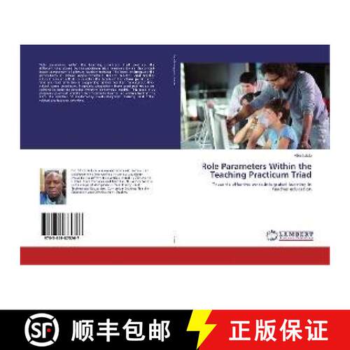预订 Role Parameters Within the Teaching Practicum Triad [9783659875267]