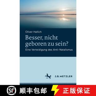 Besser 9783662656204 Natalismus Eine 4周达 Verteidigung geboren nicht Anti des sein?
