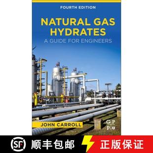 【3-4周达】Natural Gas Hydrates: A Guide for Engineers [9780128217719]