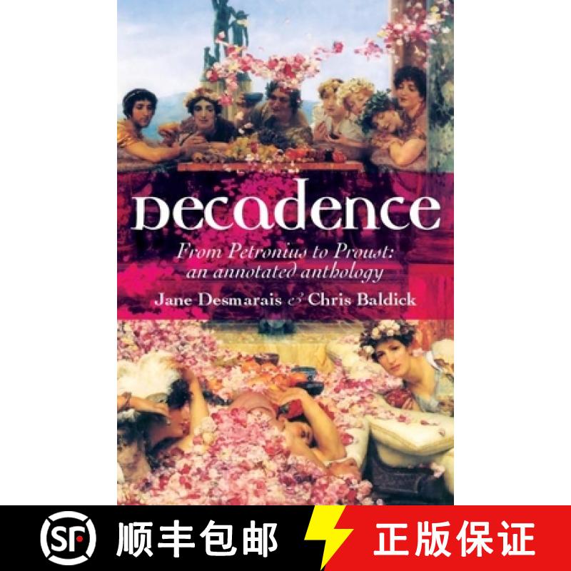 【3-4周达】Decadence : An annotated anthology [9780719075513]