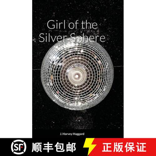 【3-4周达】精装 Girl of the Silver Sphere: A romance [9781716192272]