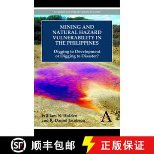 【3-4周达】Mining and Natural Hazard Vulnerability in the Philippines : Digging to Development or Dig... [9781783080519]