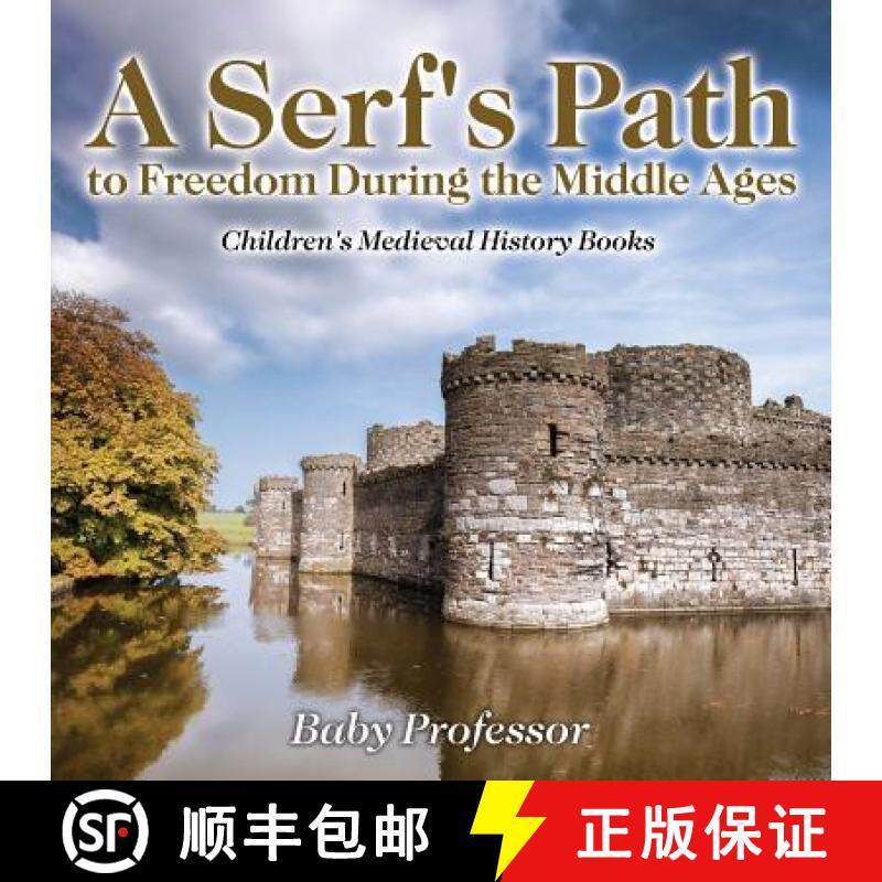 【3-4周达】A Serf's Path to Freedom During the Middle Ages- Children's Medieval History Books [9781541902954]