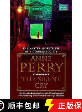 【3-4周达】Silent Cry (William Monk Mystery, Book 8): A gripping and evocative Victorian mystery [9780747252535]