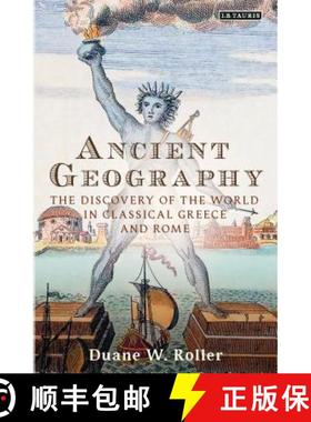 预订 Ancient Geography: The Discovery of the World in Classical Greece and Rome [9781784539078]