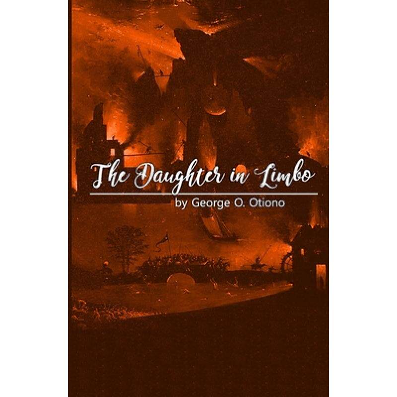 【4周达】the daughter in limbo [9780998591520]