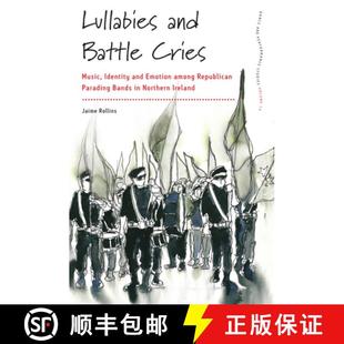 Parading 4周达 Battle and Music Republican Bands among Lullabies Emotion Identity 9781785339219 i... Cries