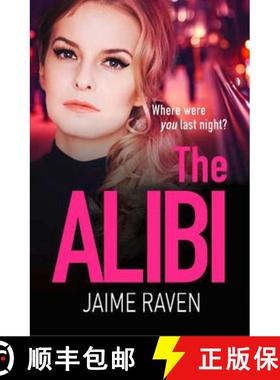 【3-4周达】Alibi: A Gripping Crime Thriller Full of Secrets, Lies and Revenge [9780008171490]