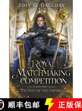 【3-4周达】The Royal Matchmaking Competition: The Fate of the Empire [9798223133599]