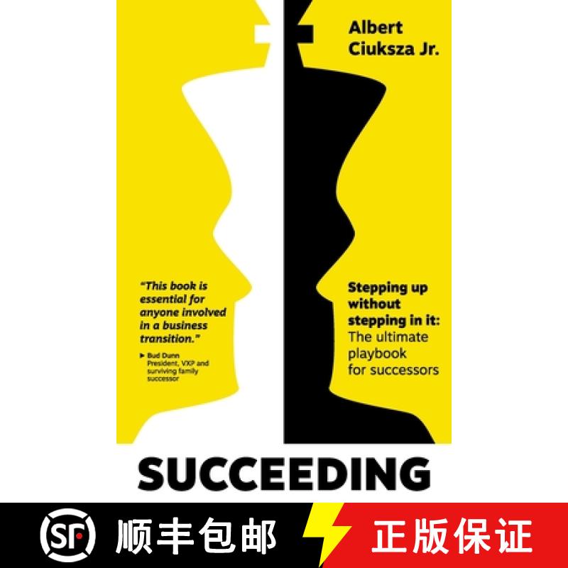 【2-3周达】Succeeding: Stepping Up Without Stepping in It: The ultimate playbook for successors [9781965559017]