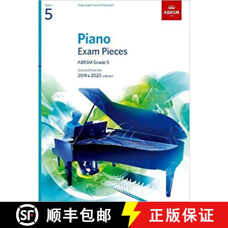 Piano Exam Pieces 2019 & 2020, ABRSM Grade 5: Selected from the 2019 & 2020 syllabus [9781786010230]