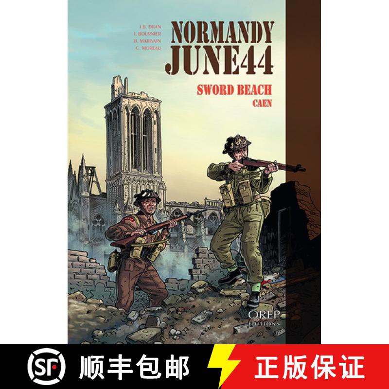 【3-4周达】Normandy June 44: Sword Beach - Caen [9782815103329]