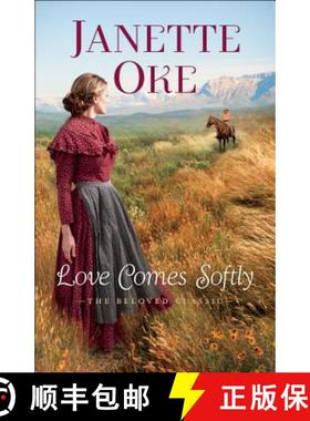 预订 Love Comes Softly, 40th ann. ed. [9780764234385]