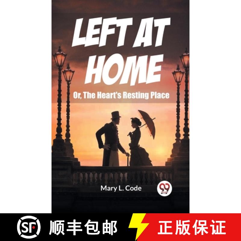 【3-4周达】Left at HomeOr, The Heart's Resting Place (Edition2024) [9789363052147]