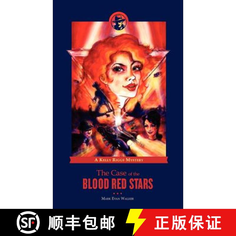 【3-4周达】The Case of the Blood Red Stars: A Kelly Riggs Mystery [9780615498195]