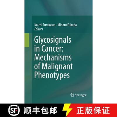 【3-4周达】Glycosignals in Cancer: Mechanisms of Malignant Phenotypes [9784431567325]