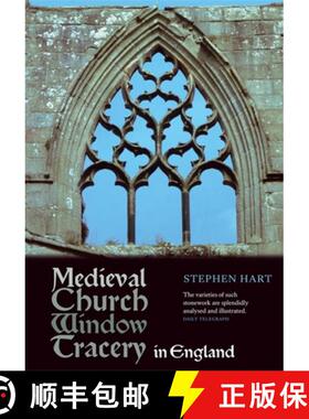 【3-4周达】Medieval Church Window Tracery in England [9781843837602]