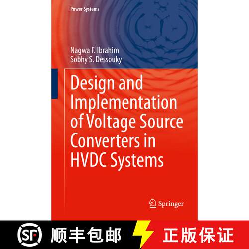 【3-4周达】精装 Design and Implementation of Voltage Source Converters in HVDC Systems [9783030516604]
