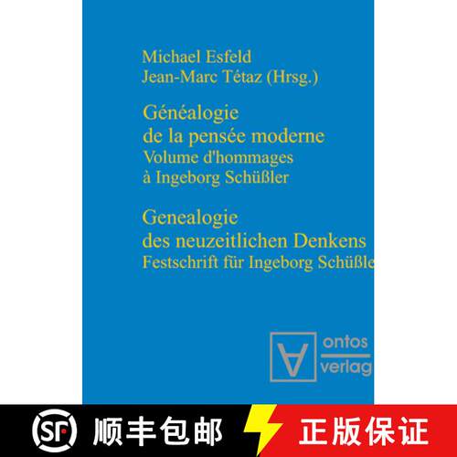 【3-4周达】Genealogie des neuzeitlichen Denkens / Genealogie de la pensee moderne: Festschrift F r In... [9783110320565]