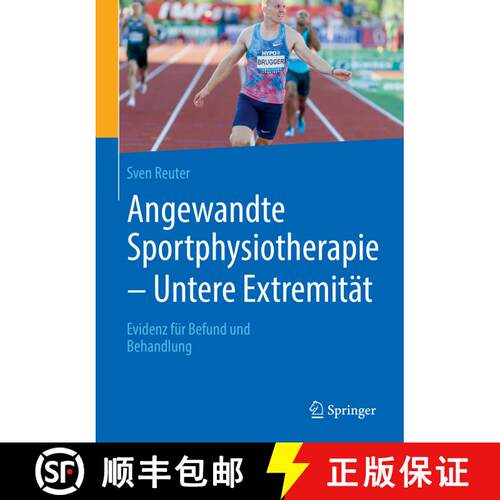 【3-4周达】Angewandte Sportphysiotherapie - Untere Extremität: Evidenz für Befund und Behandlung (1... [9783662620519]