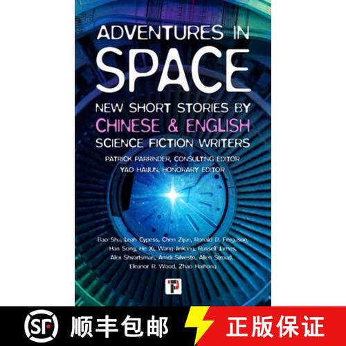 【3-4周达】Adventures in Space (Short Stories by Chinese and English Science Fiction Writers) [9781787588158]