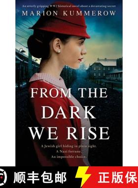 【3-4周达】From the Dark We Rise: An utterly gripping WW2 historical novel about a devastating secret [9781800192881]