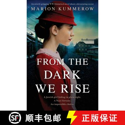【3-4周达】From the Dark We Rise: An utterly gripping WW2 historical novel about a devastating secret [9781800192881]