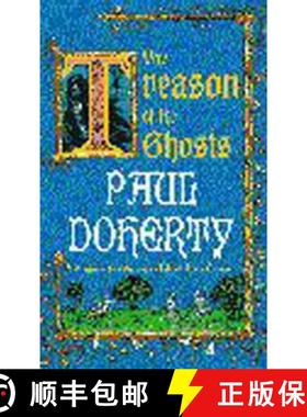 【3-4周达】Treason of the Ghosts (Hugh Corbett Mysteries, Book 12): A serial killer stalks the pages ... [9780747263104]
