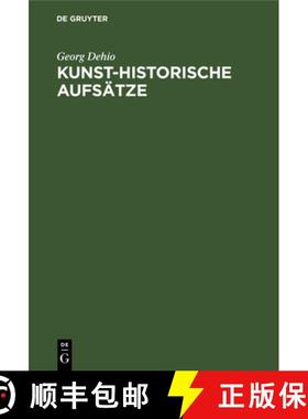 【3-4周达】Kunst-historische Aufsätze [9783486743210]