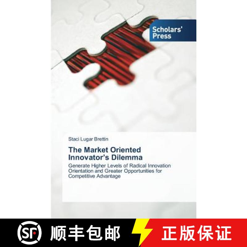 预订 The Market Oriented Innovator's Dilemma [9783639669350]