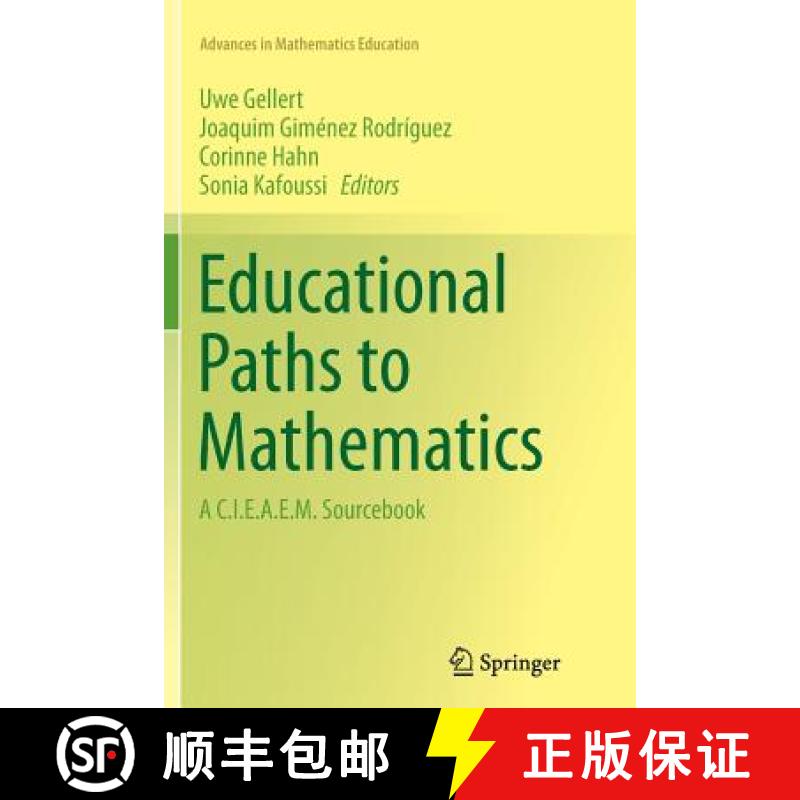 【3-4周达】Educational Paths to Mathematics : A C.I.E.A.E.M. Sourcebook [9783319353739]