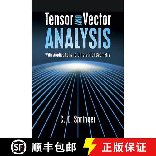 预订 Tensor and Vector Analysis: With Applications to Differential Geometry [9780486498010]