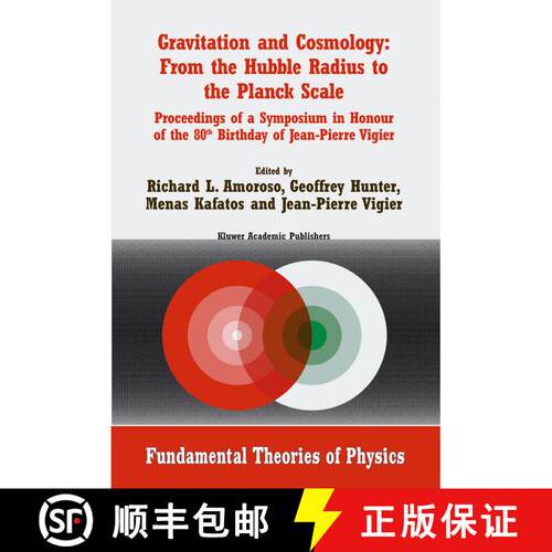 【3-4周达】精装 Gravitation and Cosmology: From the Hubble Radius to the Planck Scale: Proceedings of... [9781402008856]