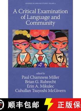 【3-4周达】Critical Examination of Language and Community: A Critical Examination of Language and Com... [9780996482011]