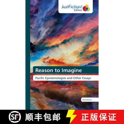 【3-4周达】Reason to Imagine: Pacific Epistemologies and Other Essays (Aufl.) (Aufl.) [9786200108180]