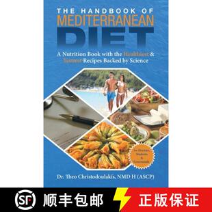 【3-4周达】The Handbook of Mediterranean Diet: A Nutrition Book with the Healthiest & Tastiest Recipe... [9780998816517]