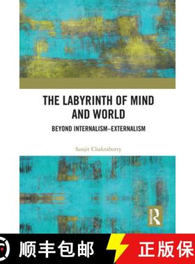【3-4周达】The Labyrinth of Mind and World : Beyond Internalism-Externalism [9780367244323]