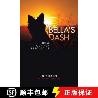 【3-4周达】Bella's Dash: How Our Pup Rescued Us [9780228862161]