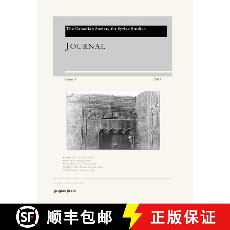 【3-4周达】Journal of the Canadian Society for Syriac Studies 3 [9781607240648]