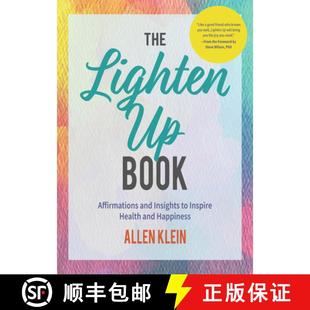 【3-4周达】The Lighten Up Book : Affirmations and Insights to Inspire Health and Happiness (Birthday ... [9781633537446]