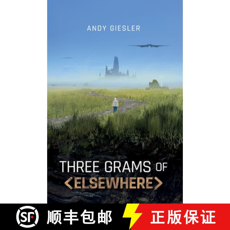【3-4周达】Three Grams of Elsewhere [9781733567664]