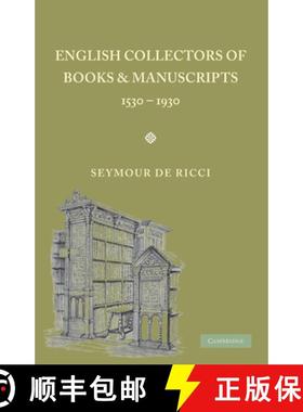 【3-4周达】English Collectors of Books and Manuscripts: (1530 1930) and Their Marks of Ownership [9780521156462]