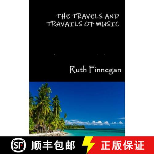 【3-4周达】The travels and travails of music [9781329806474]