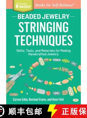 【3-4周达】Beaded Jewelry: Stringing Techniques: Skills, Tools, and Materials for Making Handcrafted ... [9781612124827]