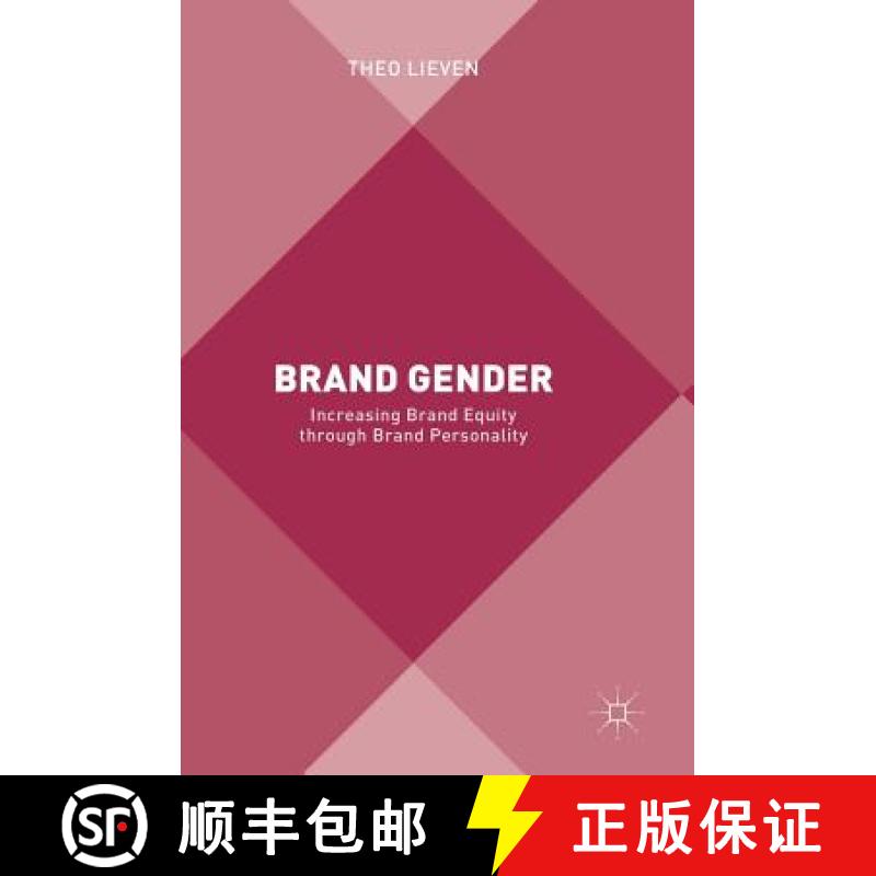 【3-4周达】Brand Gender : Increasing Brand Equity through Brand Personality [9783319602189]
